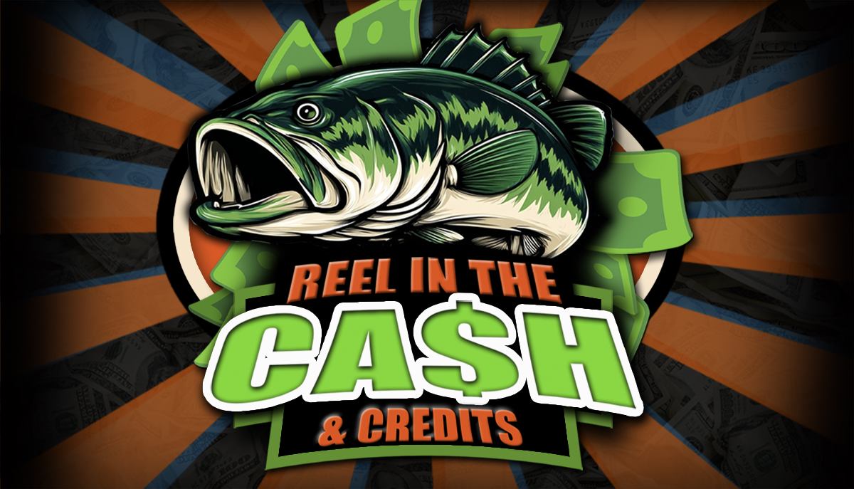 Reel in the Cash and Credits