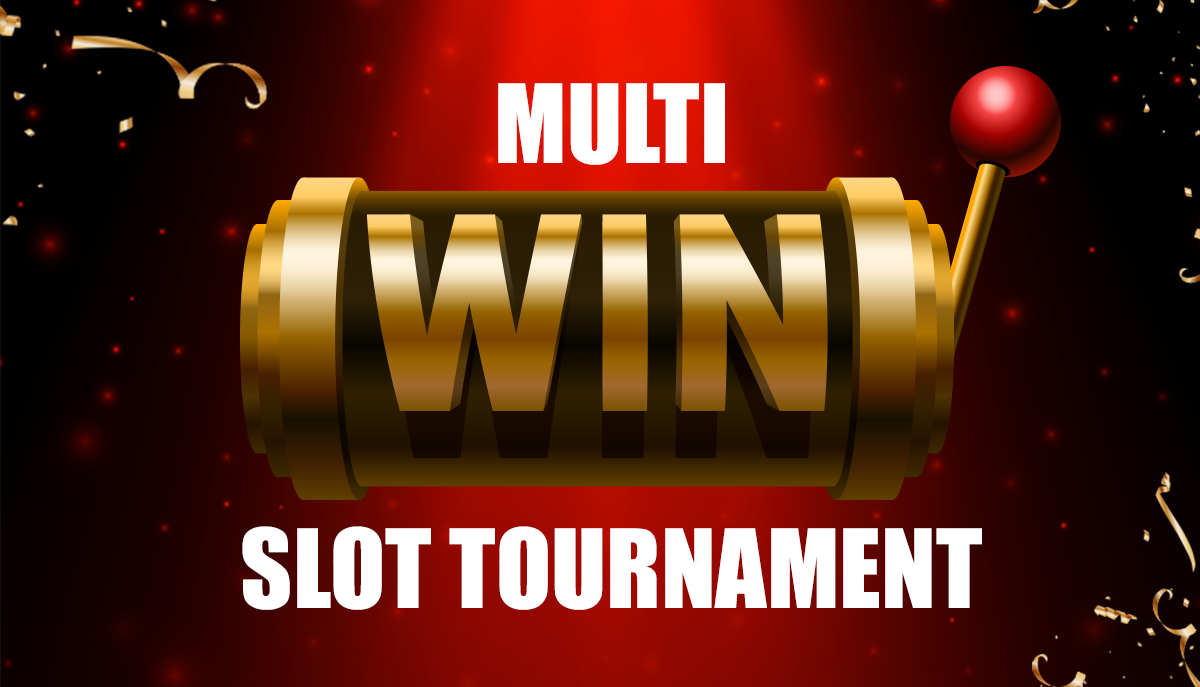 Multi Win Slot Tournament